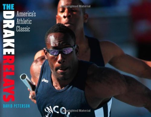 David Peterson/The Drake Relays@ America's Athletic Classic